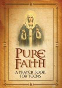 Pure Faith - Prayer Book for Teens by Jason Everet