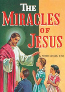 The Miracles of Jesus by Reverend Lawrence G