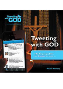 Tweeting with God by Fr Michel Remery