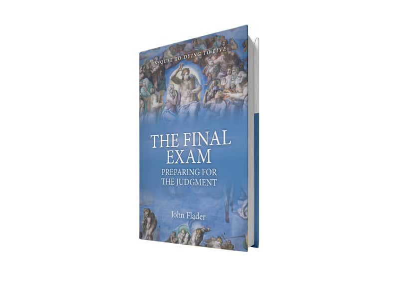 The Final Exam: Preparing for the Judgment, by Fr John Flader, Connor Court Publishing., paperback, 168 pages.
